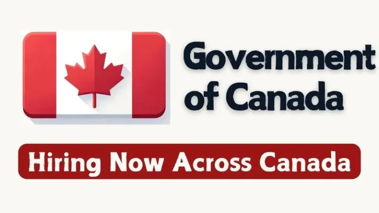 187+ Government Jobs in Canada With Free Visa Sponsorship